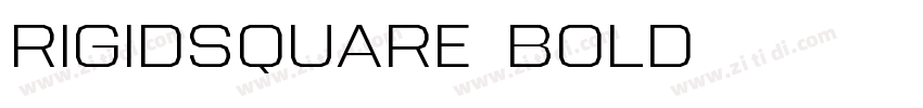 RigidSquare Bold字体转换 RigidSquare Bold字体转换